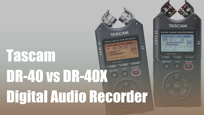 tascam-dr-40-vs-dr-40x-recorder